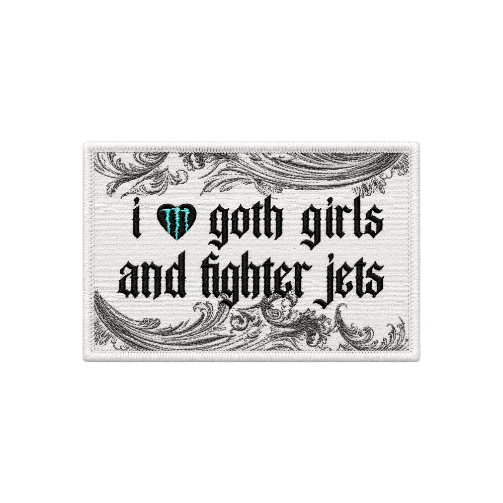 LIMITED - I ♡ GOTH GIRLS AND FIGHTER JETS PATCH - WHITE MONSTER EDITION