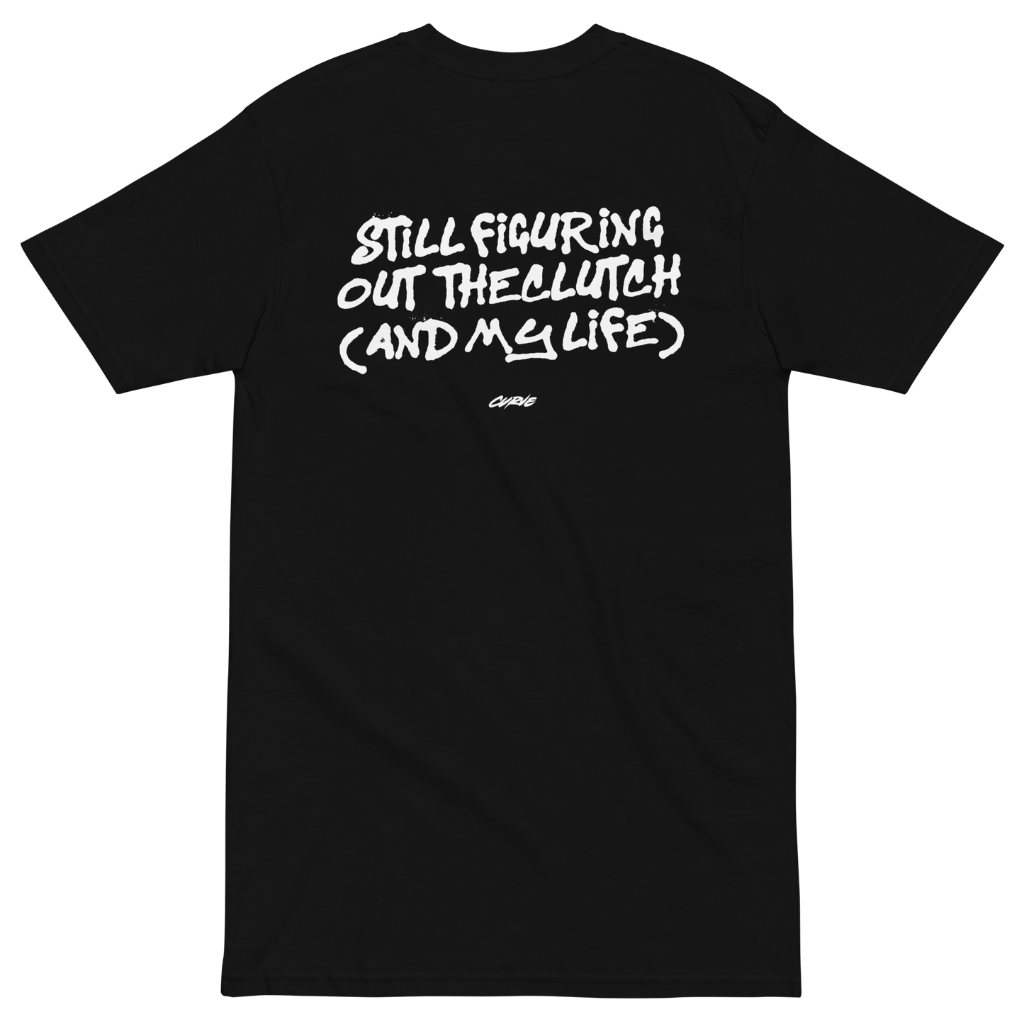 still figuring out the clutch shirt