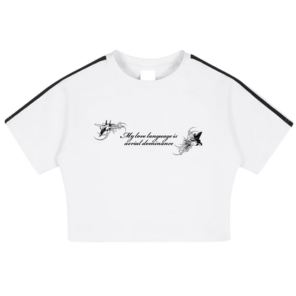 MY LOVE LANGUAGE IS AERIAL DOMINANCE BABY TEE - WHITE